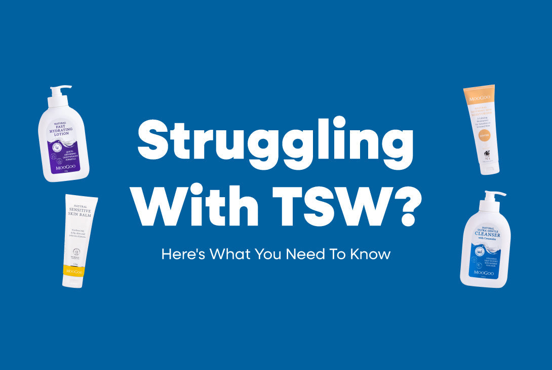 Understanding Topical Steroid Withdrawal (TSW) And Supporting Sensitive Skin